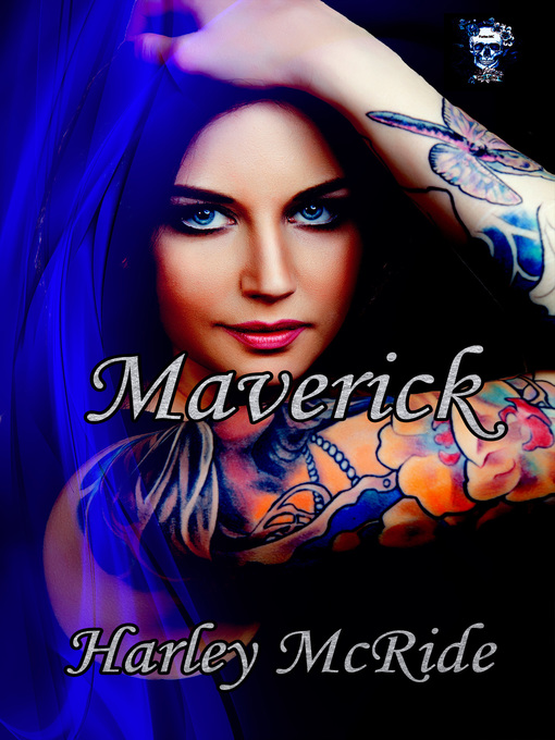 Title details for Maverick by Harley McRide - Available